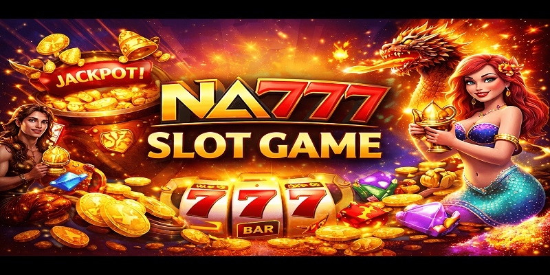 Slot Game NA777